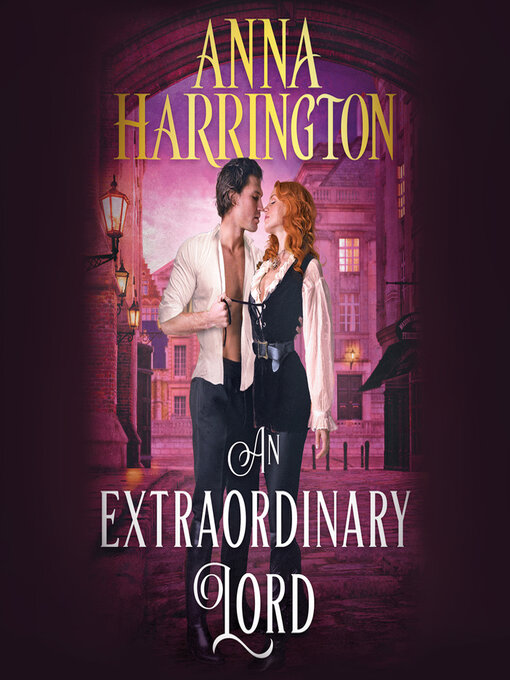 Title details for An Extraordinary Lord by Anna Harrington - Wait list